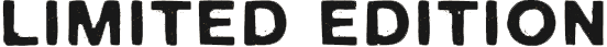 Black 'LIMITED EDITION' text on a white background